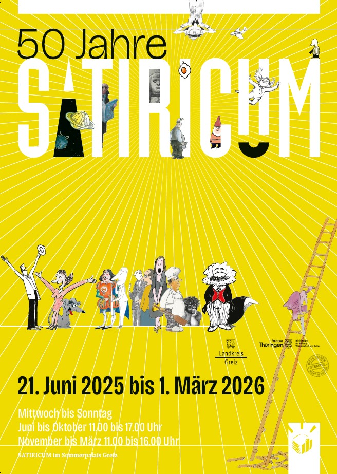Plakat zur Ausstellung „50 Jahre SATIRICUM“ im Sommerpalais Greiz, Laufzeit: 21. Juni 2025 bis 1. März 2026, Karikatur im Fokus.